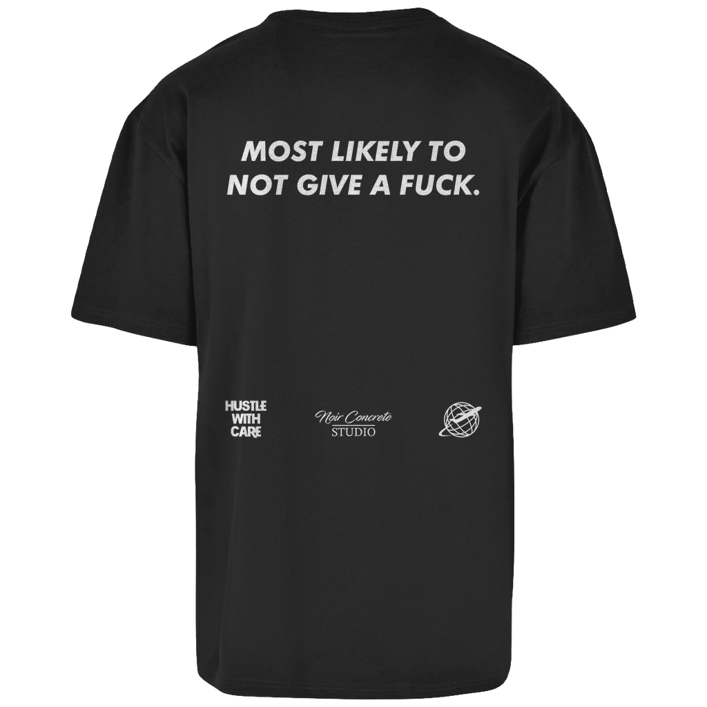 MOST LIKELY TO NOT GIVE A FUCK - Heavy Oversize Shirt