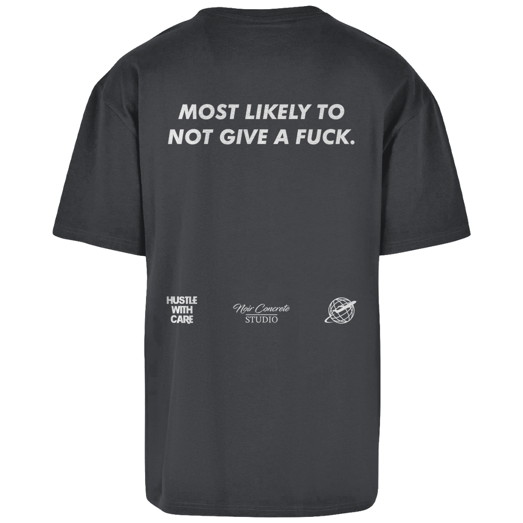 MOST LIKELY TO NOT GIVE A FUCK - Heavy Oversize Shirt