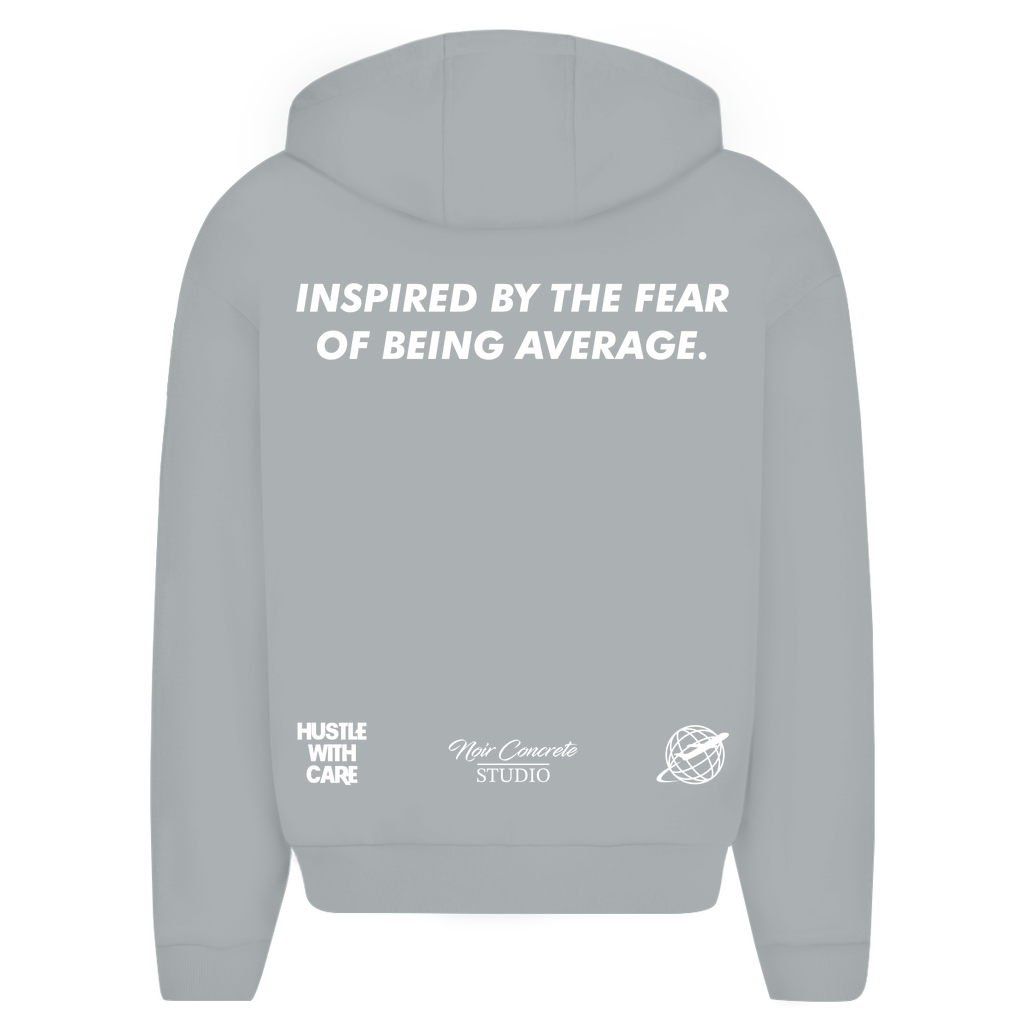 INSPIRED BY THE FEAR OF BEING AVERAGE - Oversize Zipper Hoodie