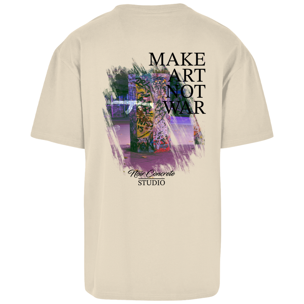 MAKE ART NOT WAR - Oversize T-Shirt