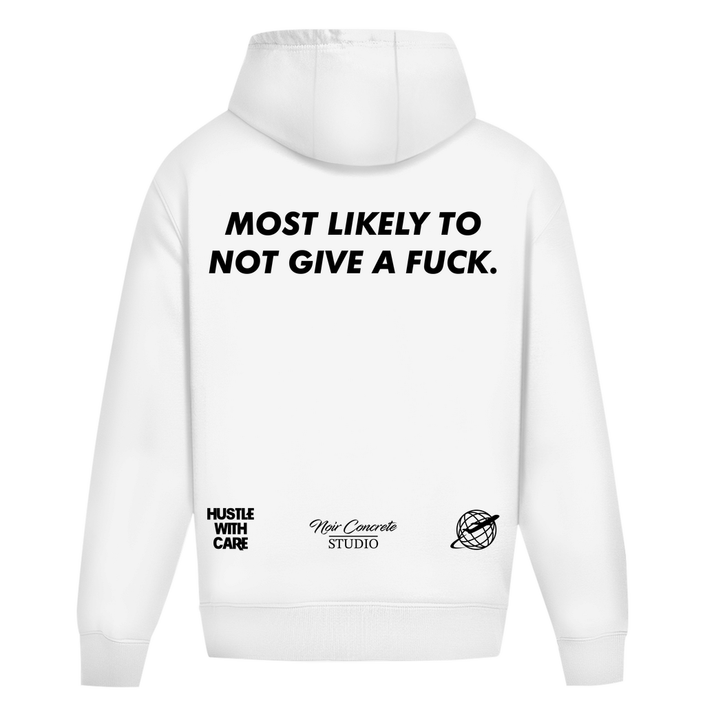 MOST LIKELY TO NOT GIVE A FUCK - Heavy Oversize Hoodie