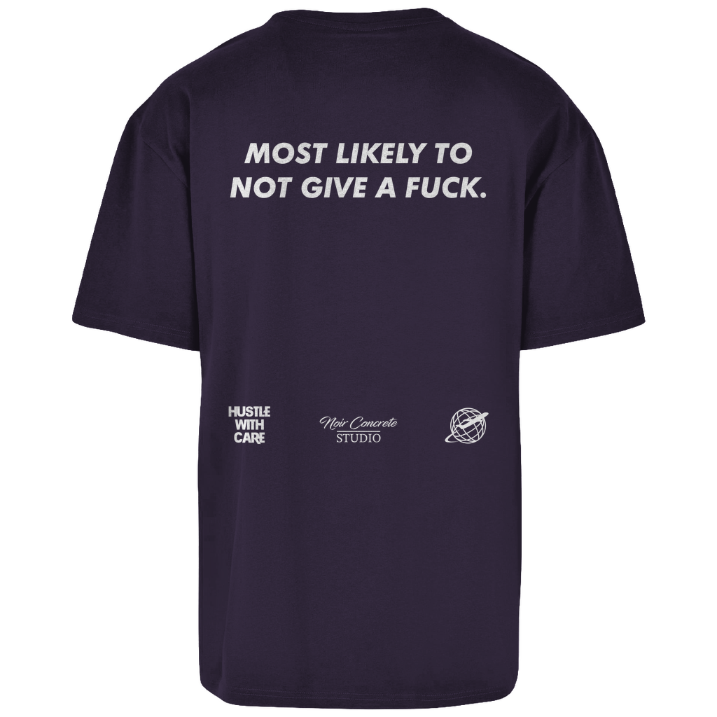 MOST LIKELY TO NOT GIVE A FUCK - Heavy Oversize Shirt