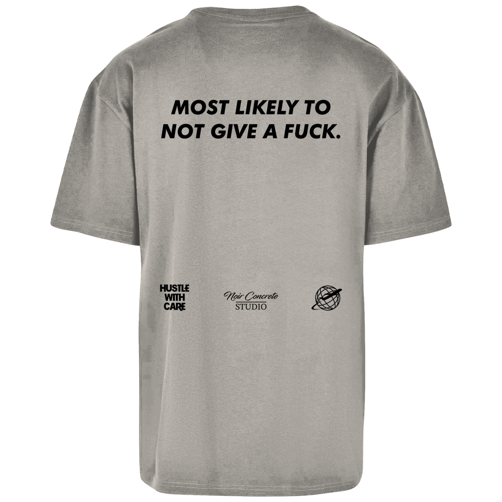 MOST LIKELY TO NOT GIVE A FUCK - Heavy Oversize Shirt