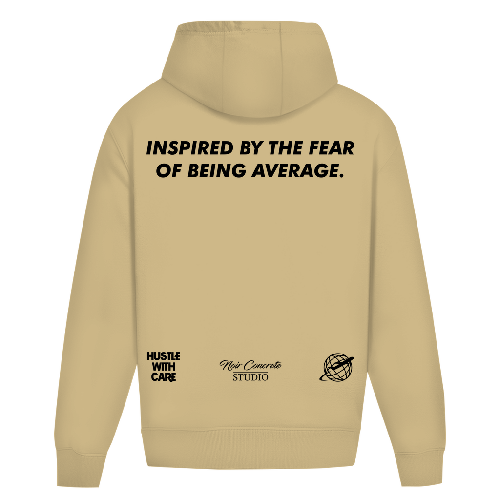INSPIRED BY THE FEAR OF BEING AVERAGE - Oversize Hoodie