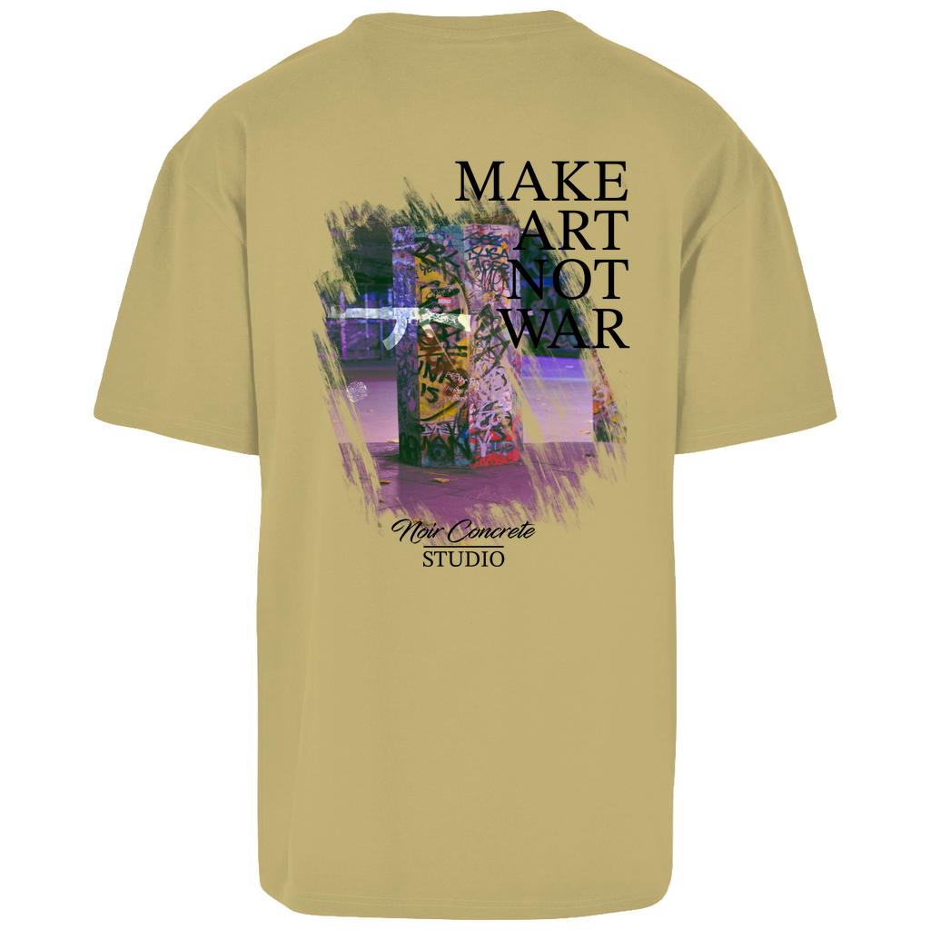 MAKE ART NOT WAR - Oversize T-Shirt