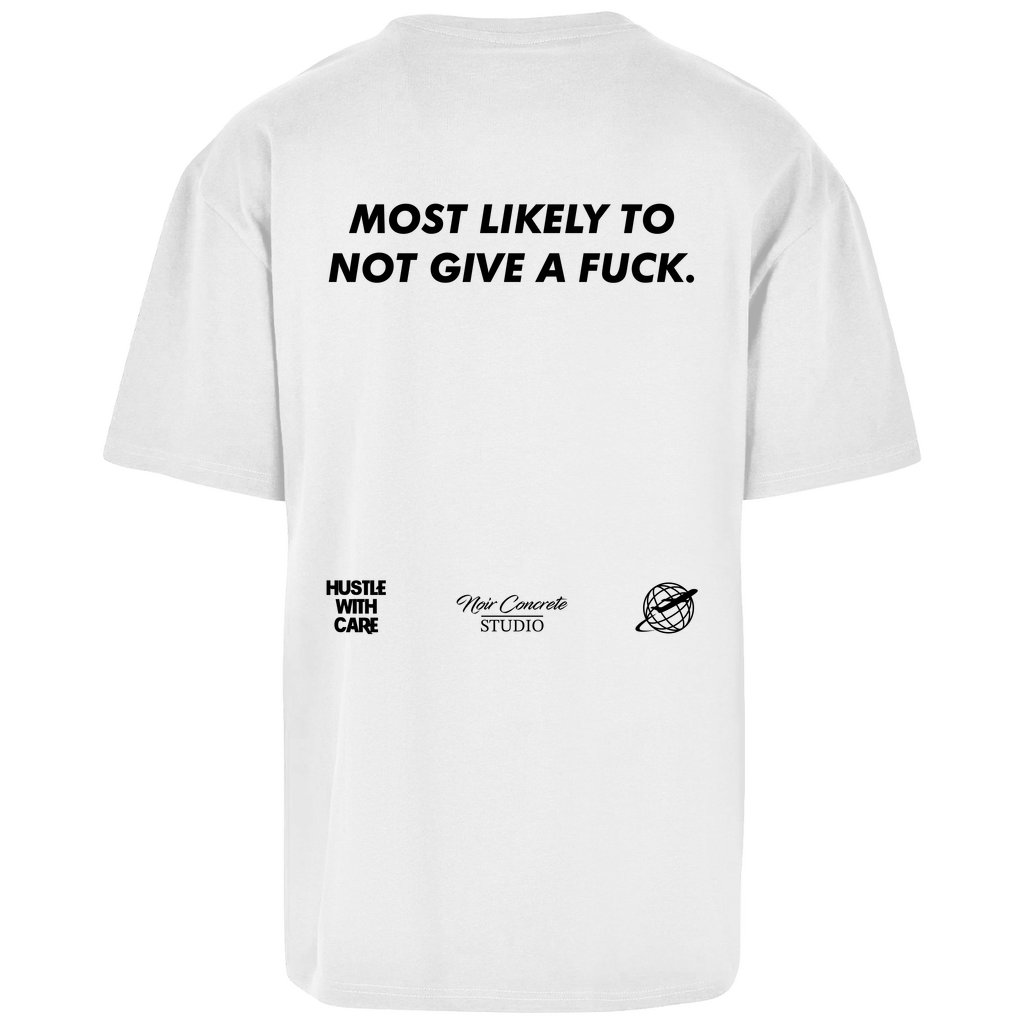 MOST LIKELY TO NOT GIVE A FUCK - Heavy Oversize Shirt