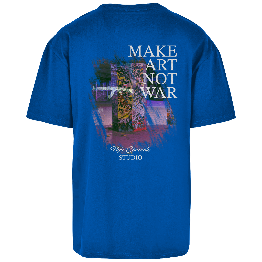 MAKE ART NOT WAR - Oversize T-Shirt