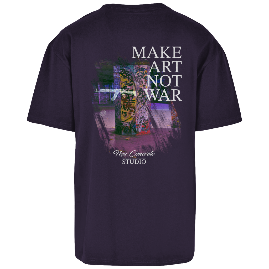 MAKE ART NOT WAR - Oversize T-Shirt