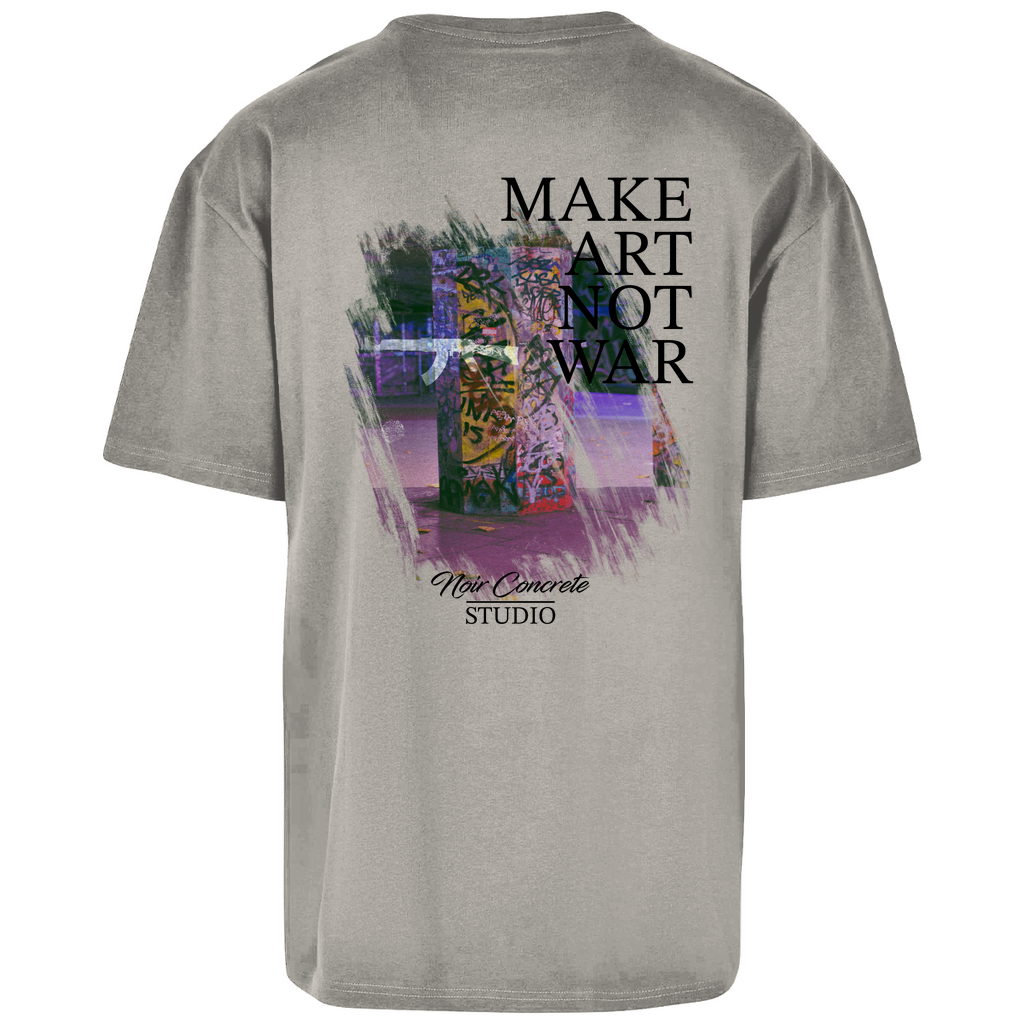 MAKE ART NOT WAR - Oversize T-Shirt