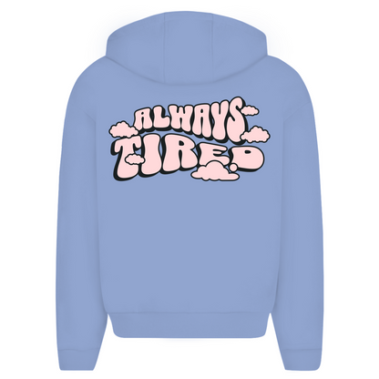 Always tired - Oversize Zipper Hoodie