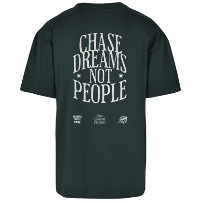 CHASE DREAMS NOT PEOPLE - Oversize T-Shirt