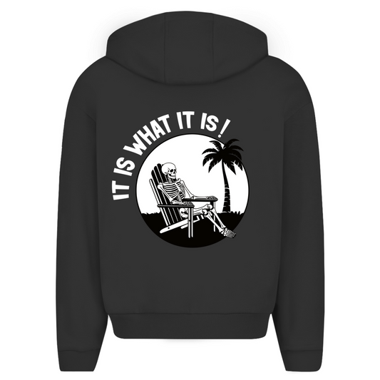 IT IS WHAT IT IS - Oversize Zipper Hoodie
