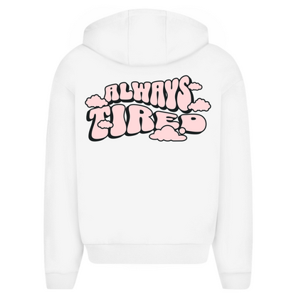 Always tired - Oversize Zipper Hoodie