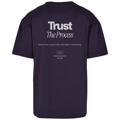 Trust the Process two - Oversize T-Shirt
