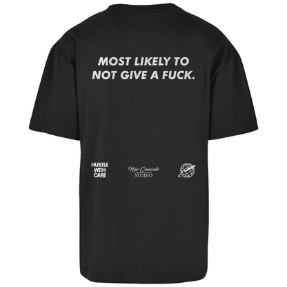 MOST LIKELY TO NOT GIVE A FUCK - Heavy Oversize Shirt