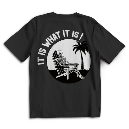 It is what it is - Heavy Oversize Shirt