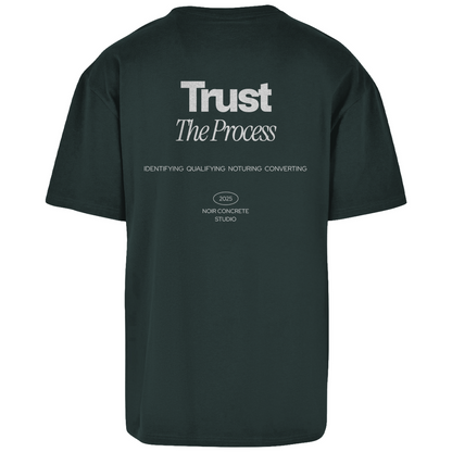 Trust the Process two - Oversize T-Shirt
