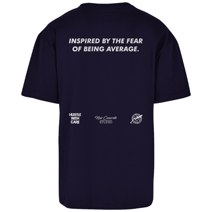 INSPIRED BY THE FEAR OF BEING AVERAGE - Oversize T-Shirt