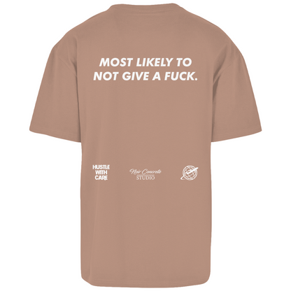 MOST LIKELY TO NOT GIVE A FUCK - Heavy Oversize Shirt
