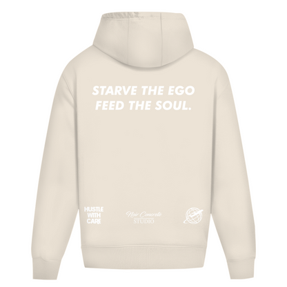 STARVE THE EGO FEED THE SOUL - Heavy Oversize Hoodie