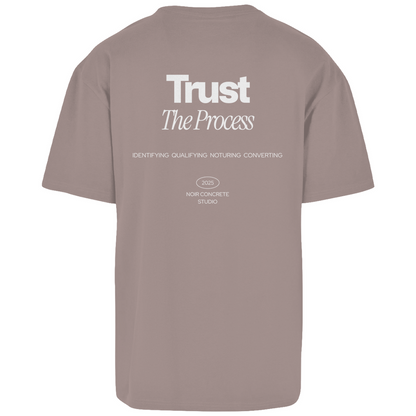 Trust the Process two - Oversize T-Shirt