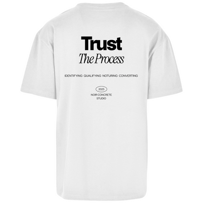 Trust the Process two - Oversize T-Shirt