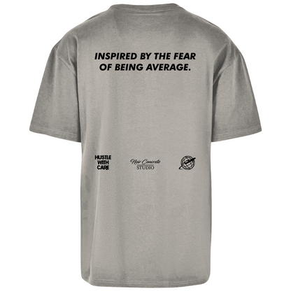 INSPIRED BY THE FEAR OF BEING AVERAGE - Oversize T-Shirt