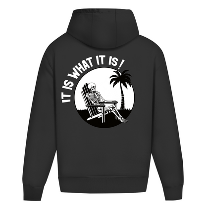It is what it is - Heavy Oversize Hoodie