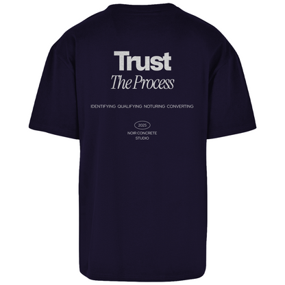 Trust the Process two - Oversize T-Shirt